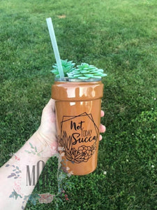 Not Today Succa! 20oz